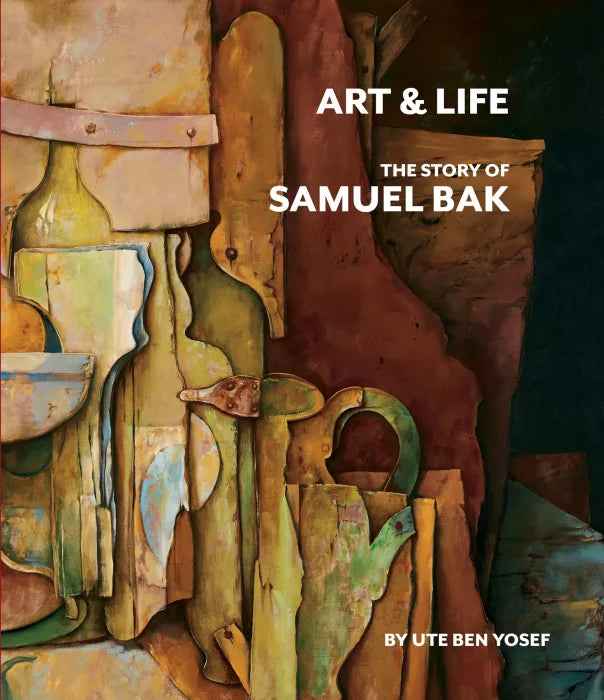 Art and Life: The Story of Samuel Bak