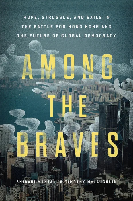 Among the Braves: Hope, Struggle, and Exile in the Battle for