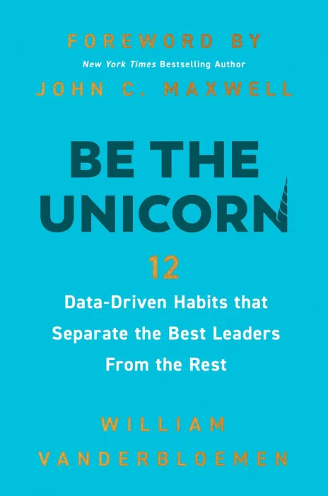 Be the Unicorn: 12 Data-Driven Habits that Separate the Best