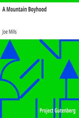 A Mountain Boyhood by Joe Mills