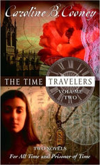 Both Sides of Time-The Time Travelers, Volume 2