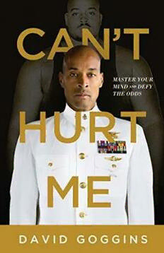 Can’t Hurt Me: Master Your Mind and Defy the Odds