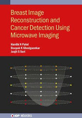 Breast Image Reconstruction and Cancer Detection Using Microwave Imaging