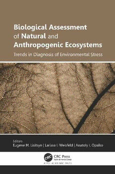 Biological Assessment of Natural and Anthropogenic Ecosystems: Trends in Diagnosis of Environmental Stress