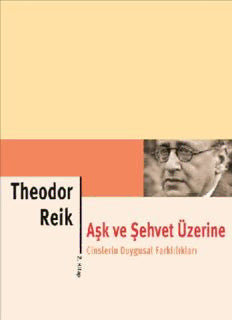 A?k ve ?ehvet Üzerine 2 - Theodor Reik