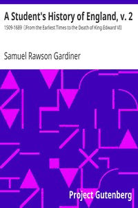 A Student's History of England, v. 2: 1509-1689 by Samuel Rawson Gardiner