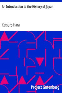 An Introduction to the History of Japan by Katsuro Hara