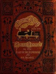 "Puffing Billy" and the Prize "Rocket" by Helen C. Knight