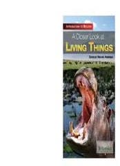 A Closer Look at Living Things (Introduction to Biology)